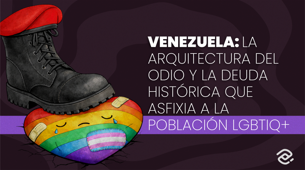 Venezuela: La arquitectura del odio y la deuda histórica que asfixia a la población LGBTIQ+
